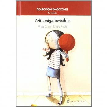 Mi amiga invisible: Emociones 1 (La muerte) (Tapa dura).