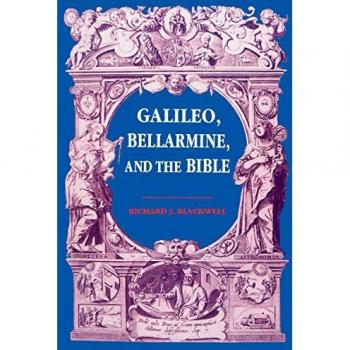 University of Notre Dame Press Galileo, Bellarmine, and the Bible