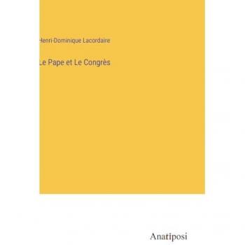 Le Pape et Le Congrès