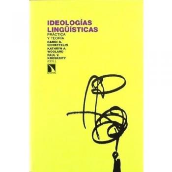 Ideologias linguisticas (Tapa blanda).