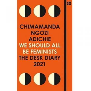 We Should All Be Feminists: The Desk Diary 2021