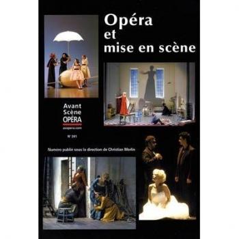 Opéra et Mise en Scene