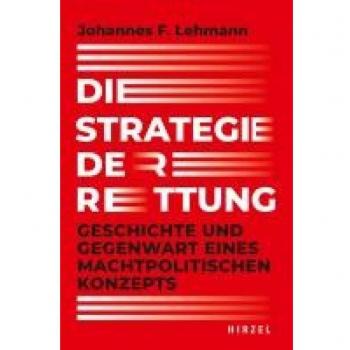 Lehmann, Johannes F.: Die Strategie der Rettung