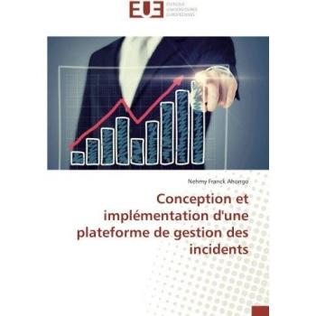 Conception et implementation d'une plateforme de gestion des incidents