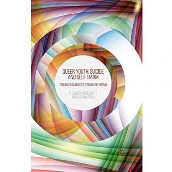Queer Youth Suicide and Self-Harm