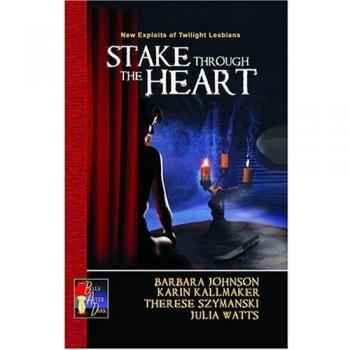 Stake Through the Heart: New Exploits of Twilight Lesbians