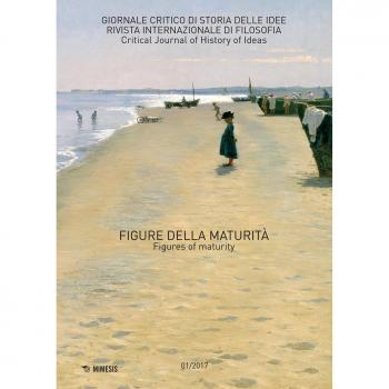 Giornale critico di storia delle idee. Ediz. bilingue. Figure della maturità-Figures of maturity