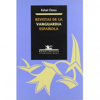 Revistas de la vanguardia española (Tapa blanda).