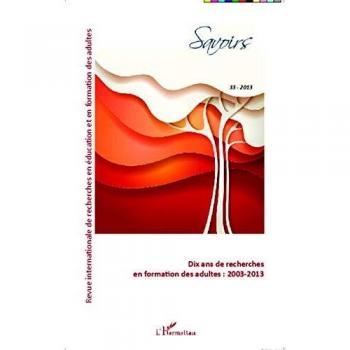 Dix ans de recherches en formation des adultes (2003-2013)
