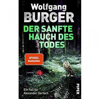 Der sanfte Hauch des Todes (Alexander-Gerlach-Reihe 17): Ein Fall für Alexander Gerlach