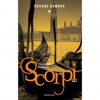 Scorpi T03 Ceux qui tombent les masques