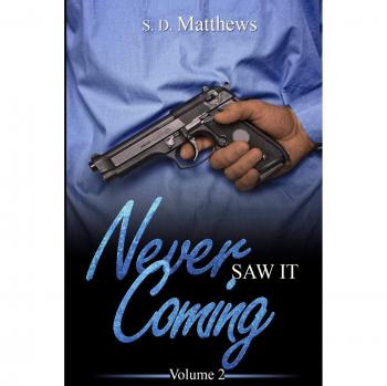 Never Saw It Coming 2