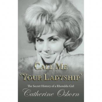 Osborn, Catherine: Call Me 'Your Ladyship'