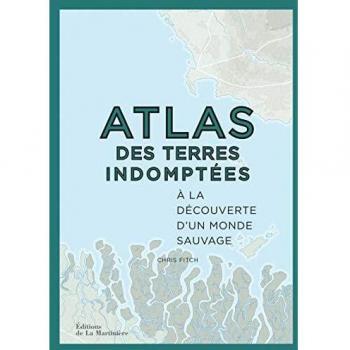 Atlas des terres indomptées