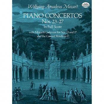 Piano Concertos Nos. 23-27 in Full Score