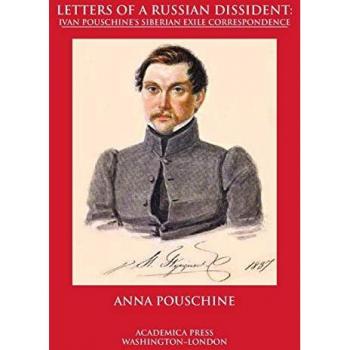 Letters of a Russian dissident: Ivan Pouschine's Siberian exile correspondence