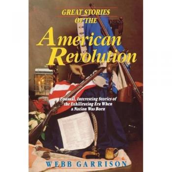 Great Stories of the American Revolution
