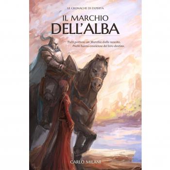 Il marchio dell'alba. Le cronache di Experya