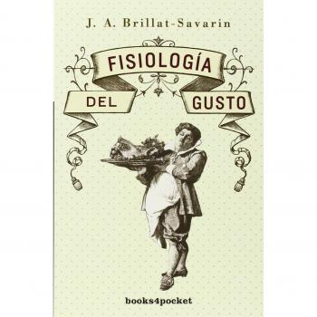 Fisiología del gusto.