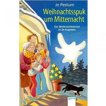 Jo Pestum Weihnachtsspuk Um Mitternacht: Ein Weihnachtskrimi In 24 Kapiteln