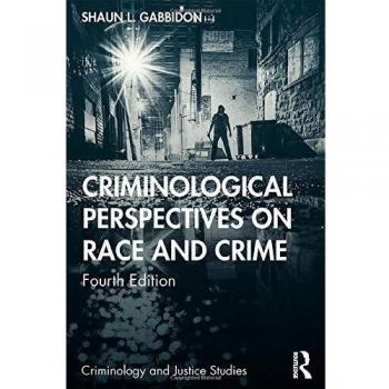 Criminological Perspectives on Race and Crime