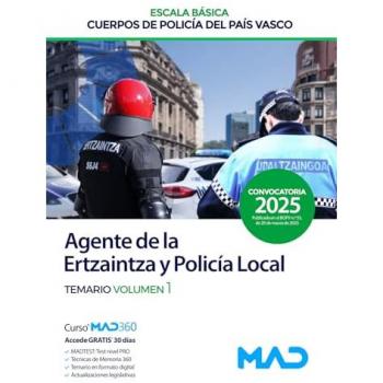 Agente de la Escala Básica de los Cuerpos de Policía del País Vasco (Ertzaintza y Policía Local). Temario volumen 1. Comunidad Autónoma del País Vasco