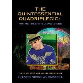 THE QUINTESSENTIAL QUADRIPLEGIC: FROM NEW HORIZONS TO LAS VEGAS TWICE!