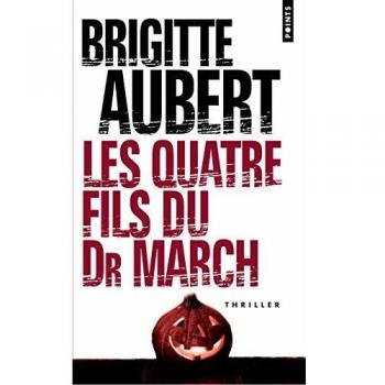 Les Quatre Fils du Dr March
