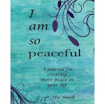 I am so peaceful