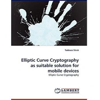 Elliptic Curve Cryptography as suitable solution for mobile devices: Elliptic Curve Cryptography
