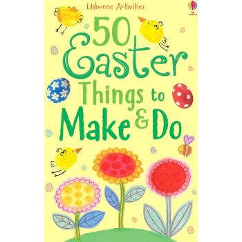 50 Easter Things To Make and Do