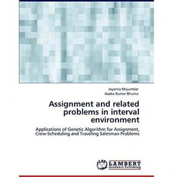 Assignment and related problems in interval environment: Applications of Genetic Algorithm for Assignment, Crew-Scheduling and Traveling Salesman Problems