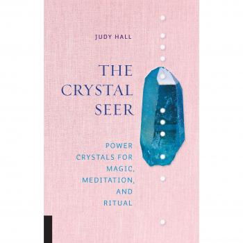 The Crystal Seer : Power Crystals for Magic, Meditation and Ritual