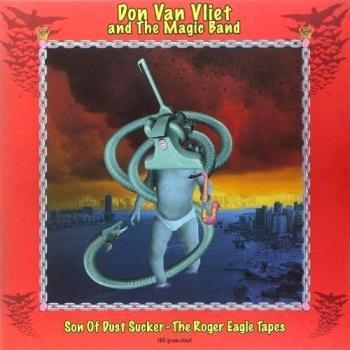 Son Of Dustsucker The Roger Eagle Tapes