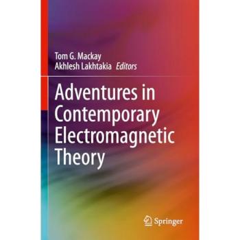 Adventures in Contemporary Electromagnetic Theory