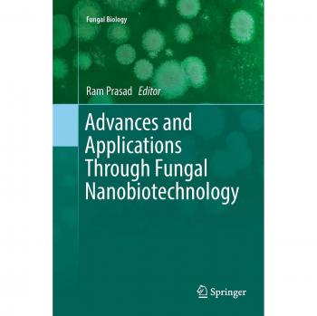 Advances and Applications Through Fungal Nanobiotechnology (Fungal Biology)