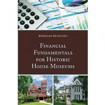 Financial fundamentals for historic house museums