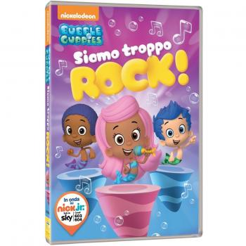 Bubble Guppies: Siamo Troppo Rock!