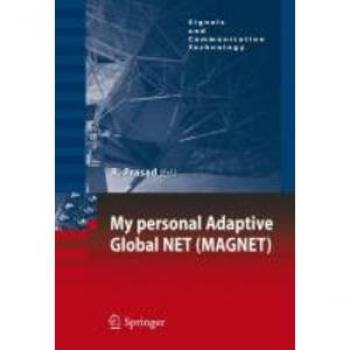 My personal Adaptive Global NET (MAGNET)