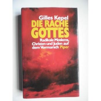 Die Rache Gottes | Gilles Kepel