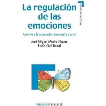 La regulación de las emociones