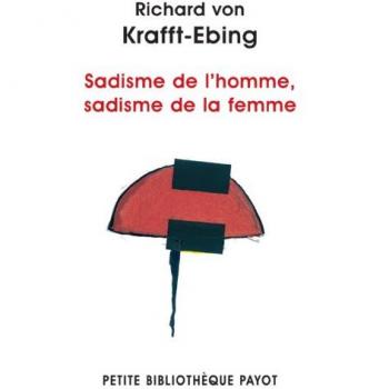 Sadisme de l'homme, sadisme de la femme