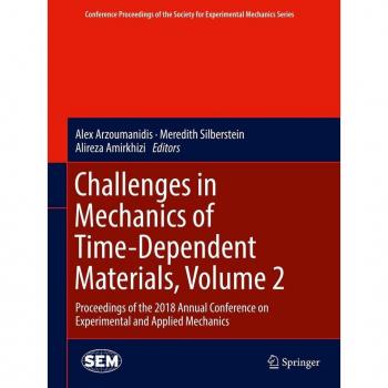 Vitalsource Technologies, Inc. Challenges In Mechanics Of Time-dependent Materials, Volume 2