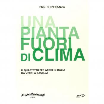 «Una pianta fuori di clima». Il quartetto per archi in Italia da Verdia Casella