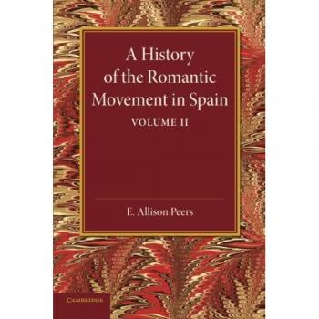 A history of the romantic movement in spain