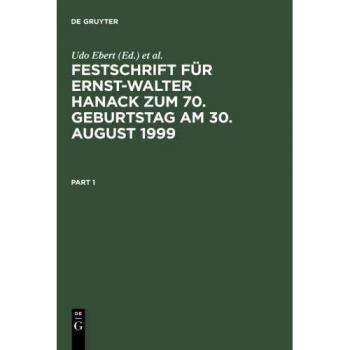 Festschrift für Ernst-Walter Hanack zum 70. Geburtstag am 30. August 1999