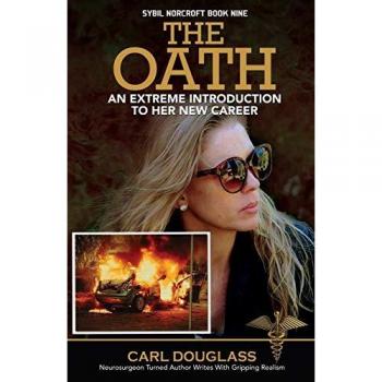 The Oath: An Extreme Introduction to her New Career (Sybil Norcroft Book Nine, Band 9)