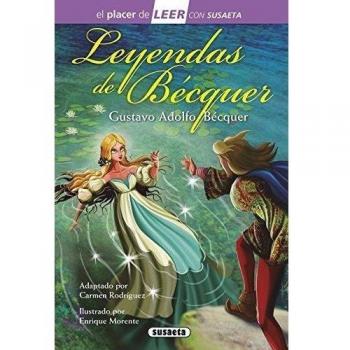 Bécquer, Gustavo Adolfo Leyendas De Bécquer (El Placer De Leer Con Susaeta