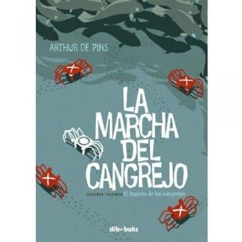 La marcha del cangrejo 2 El imperio de los cangrejos