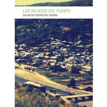 relatos del puente, Los